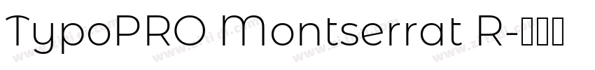TypoPRO Montserrat R字体转换